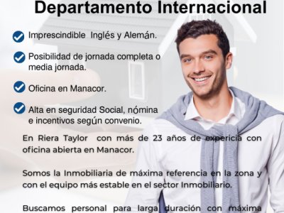 Riera Taylor Manacor We are looking to expand the commercial team of the International Department.